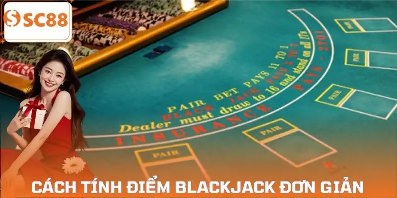 blackjack-la-gi-huong-dan-cach-tinh-diem
