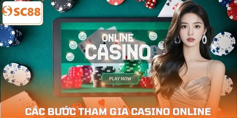 casino-online-la-gi-cac-buoc-tham-gia